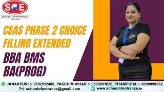 CSAS PHASE 2 CHOICE FILLING EXTENDED BBA BMS BA PROG NORTH |SOUTH|ADMISSION PROCESS  SOE