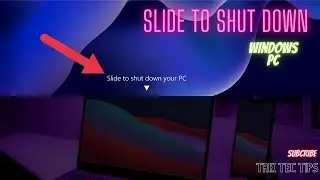Windows 10 | Slide To Shutdown