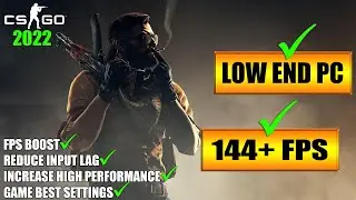 🔧 CSGO 2022: Increase Your FPS And Fix Lag & Stutter On Low End PC/Laptops | CSGO FPS Boost Guide
