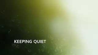 Keeping Quiet - Original Song (Lyric Video)