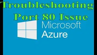 Troubleshooting the VM for webpage access issue || STEP BY STEP || Azure Videos || Dinesh Kumar