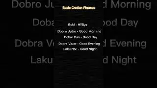 Croatian Basic Phrases #languagelearning #croatian #hrvatska #europe