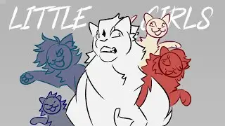 Little Girls - OC Animatic