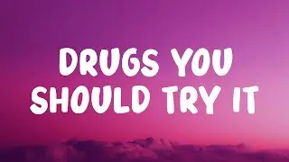 Travis Scott - Drugs You Should Try It (Lyrics)
