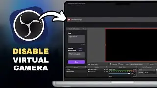 How to Disable Obs Virtual Camera in SECONDS!