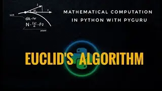 pyMaths | Euclid's Algorithm | #pyGuru