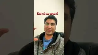 I hope I am wrong ! 