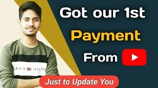 Just to Update You | Got our first Payment from YouTube | Anu tech