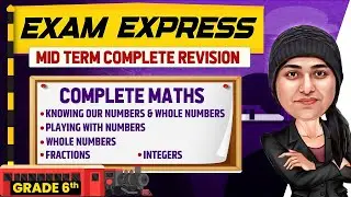 Complete Maths Revision || Midterm Revision For Class 6th || Exam Express