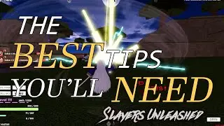 The BEST 5 Tips You'll Need | Slayers Unleashed |