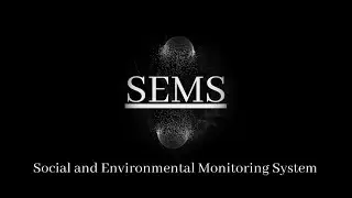 SEMS: Social and Environmental Monitoring System