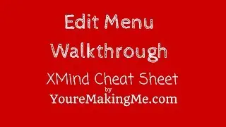 XMind Edit Menu