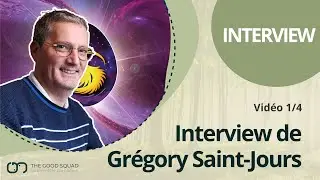 INTERVIEW - Grégory Saint-Jours, l'Alchimiste Quantique des Champs Alchimiques - 1/4