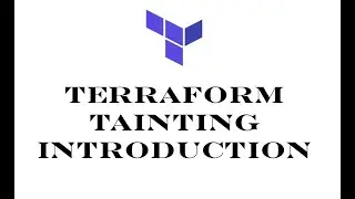 Terraform | Episode 48 | Introduction to Terraform tainting | Understanding Terraform tainting.