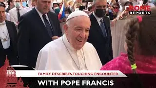 Family describes touching encounter with Pope Francis before Audience