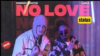 No Love Emiway x Loka new rap song staus || 30 seconds status || hindi song rap song status @emiway🔥