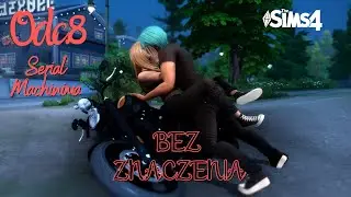 Bez znaczenia Odc. 8 | Serial Machinima The Sims 4 |