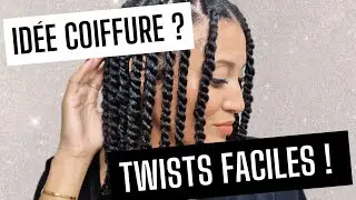 ✨️IDÉE COIFFURE PROTECTRICE✨️ : Comment faire des twists sur cheveux naturels ?!