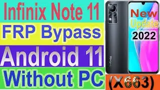 Infinix Note 11 (X663) Frp Bypass Without Pc New Security 2022 HINDI-URDU New Trick 2022
