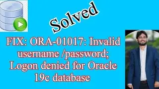 FIX:ORA-01017-Invalid username/password;logon denied -solved Oracle Sql developer [solved] ✅
