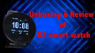 Unboxing & review of B2 Smart Watch | Sinhala