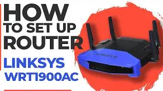 ✅ How to Set Up LINKSYS WRT1900AC | How to Setup LINKSYS AC1900 WiFi Router