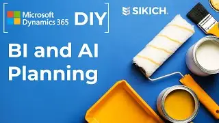 Dynamics 365 DIY: BI and AI Planning | TIPS on how to complete your OWN D365 implementations
