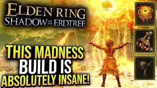 Elden Ring DLC - Madness Builds are Over Powered in Shadow of the Erdtree