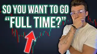 Why FULL TIME Traders Are Exceptionally RARE
