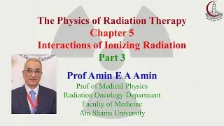 Chapter 5   Interactions of Ionizing Radiation   Part 3 2