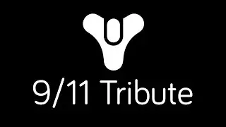 Destiny 9/11 Tribute
