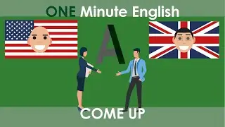 English Phrasal Verb COME UP