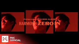 P1Harmony (피원하모니) - [HARMONY : ZERO IN] HIGHLIGHT MEDLEY