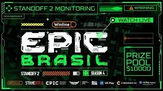 АНОНС WINLINE EPIC Standoff 2: Brasil #4