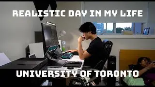 Realistic Day in My life at University of Toronto