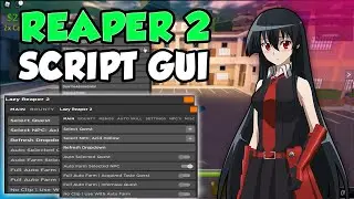 ROBLOX Reaper 2 Script Pastebin 2022! *NEW* Reaper 2 Auto Farm, Auto Eat, Auto Skills GUI!