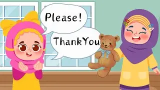Good Manners for Kids | Simple Story to Learn Please & Thank You