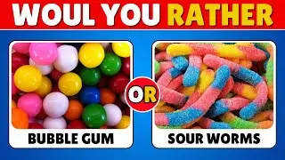 Would You Rather...? Sweet VS Sour JUNK FOOD Edition Quiz! 🍬🍋