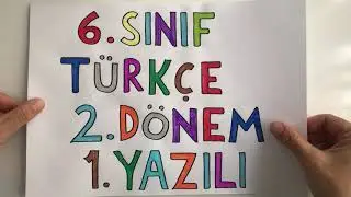 6. Sınıf Türkçe 2. Dönem 1. Yazılı