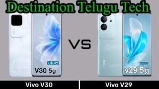 Vivo V30 5G vs Vivo V29 5G