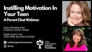 Instilling Motivation In Your Teen | Parent Chat Webinar