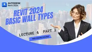 Revit Architecture 2024 Hindi | Lecture 4 | Part 2 | Wall Types | Gaurav Goswami