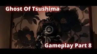 Ghost of Tsushima PC - Part 8