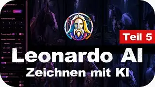 Leonardo AI für Anfänger Teil 5 - Zeichnen für Anfänger mit KI |  Tutorial [deutsch]