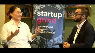 Startup Grind Ulaanbaatar #32 