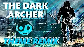 ARROW - THE DARK ARCHER Theme [Styzmask Remix]