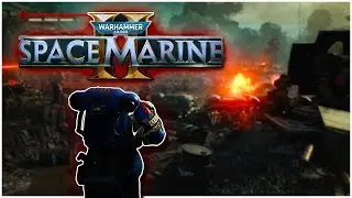 WARHAMMER Space Marine 2 is What I've Been Waiting For!