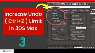 How to increase undo limit in 3Ds max