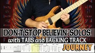 JOURNEY | DON'T STOP BELIEVIN' GUITAR SOLOS with TABS and  BACKING TRACKS | ALVIN DE LEON (2019)