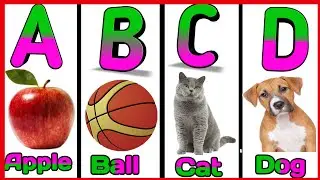 a for apple, abc song phonics song, alphabet song, english varnamala,b for ball,c for cat, d for dog